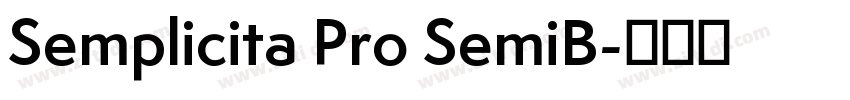 Semplicita Pro SemiB字体转换